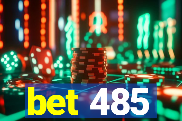 bet 485